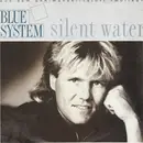 7'' - Blue System - Silent Water