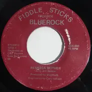 BlueRock - Redneck Mother