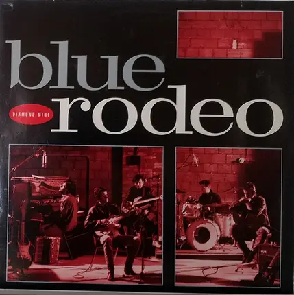 Blue Rodeo - Diamond Mine