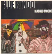 12'' - Blue Rondo - Masked Moods