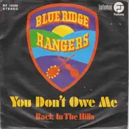 Blue Ridge Rangers - You Don't Owe Me