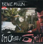 Blue Ruin - I'm Gonna Smile