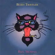 Blues Traveler - Run Around