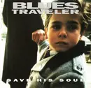 CD - Blues Traveler - Save His Soul