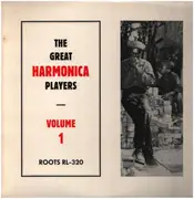 LP - Blues Birdhead, George 'Bullet' Williams a.o. - The Great Harmonica Players Volume 1