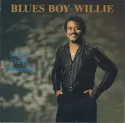 CD - Blues Boy Willie - Strange Things Happening