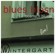 Blues Blosn - Boarisch Bluesig