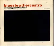 CD - Blues Brother Castro - Money Maker Me - digipak