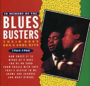 Blues Busters - In Memory Of Their Best Ska & Soul