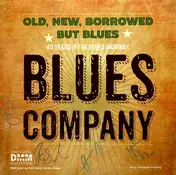 Blues Company - Old, New, Borrowed ★ But Blues ★ (40 Years On The Blues Highway)