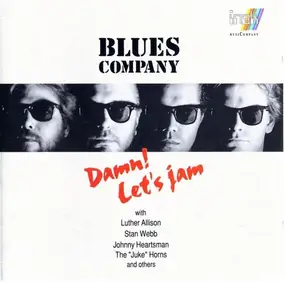 Blues Company - Damn! Let's Jam