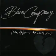 CD - Blues Company - From Daybreak To Heartbreak - Digipak, Cutout Cover