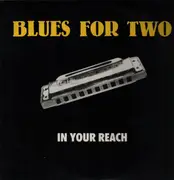LP - Blues For Two - In Your Reach