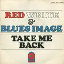 7inch Vinyl Single - Blues Image - Take Me Back / Rise Up