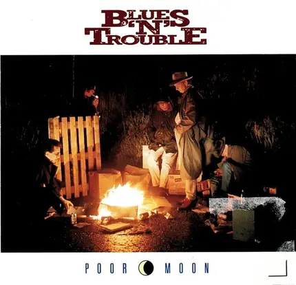 Blues 'N' Trouble - Poor Moon