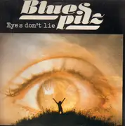 LP - Blues Pilz - Eyes Don't Lie - unplayed