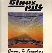 LP - Blues Pilz - Journey To Somewhere - unplayed