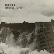 12inch Vinyl Single - Bluetrain - Babylon Paralysis