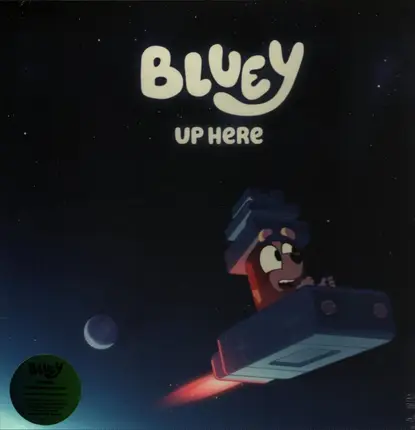 Bluey - Up Here