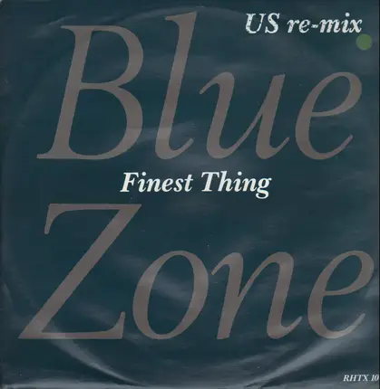 Blue Zone - Finest Thing Remix