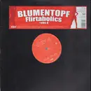 12inch Vinyl Single - Blumentopf - Flirtaholics / Eins A