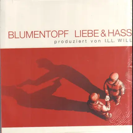 Blumentopf - Liebe & Hass