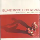 12inch Vinyl Single - Blumentopf - Liebe & Hass