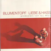 12inch Vinyl Single - Blumentopf - Liebe & Hass
