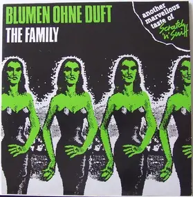 Blumen ohne Duft - The Family