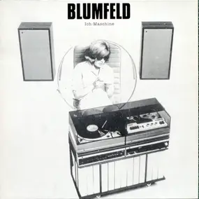 Blumfeld - Ich-Maschine