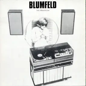 Blumfeld - Ich-Maschine