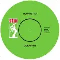 Blundetto - Lickashot / Lickadub