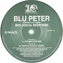 12'' - Blu Peter - Biological Response