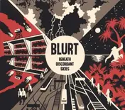 Blurt - Beneath Discordant Skies