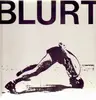 LP - Blurt - Blurt