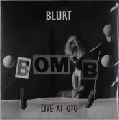 Blurt - Live At Oto