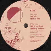 7inch Vinyl Single - Blurt - The Fish Needs A Bike