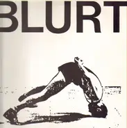 Blurt - Blurt