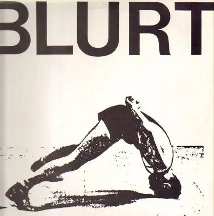 Blurt - Blurt