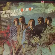 Blues Magoos - Psychedelic Lollipop