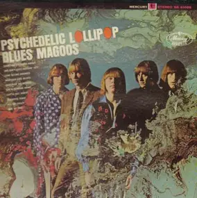 The Blues Magoos - Psychedelic Lollipop