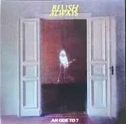 Blush Always - An Ode To?