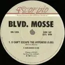 12'' - Blvd. Mosse - U Can't Escape The Hypeness