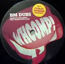 12'' - BM Dubs Presents Mr Rumble Feat. Brasstooth & Kee - Whoomp!