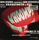 12inch Vinyl Single - BM Dubs Presents Mr. Rumble Featuring Brasstooth & Kee - Whoomp! ...There It Is (The Club Mixes)
