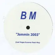 BM - Jammin' 2003