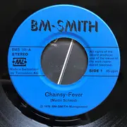 7inch Vinyl Single - BM-Smith - Chainsy Fever