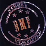 BMF - Street Certified