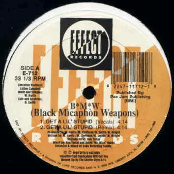 BMW (Black Mìcaphon Weapons) - Get A Lil' Stupid