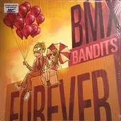 BMX Bandits - Forever
